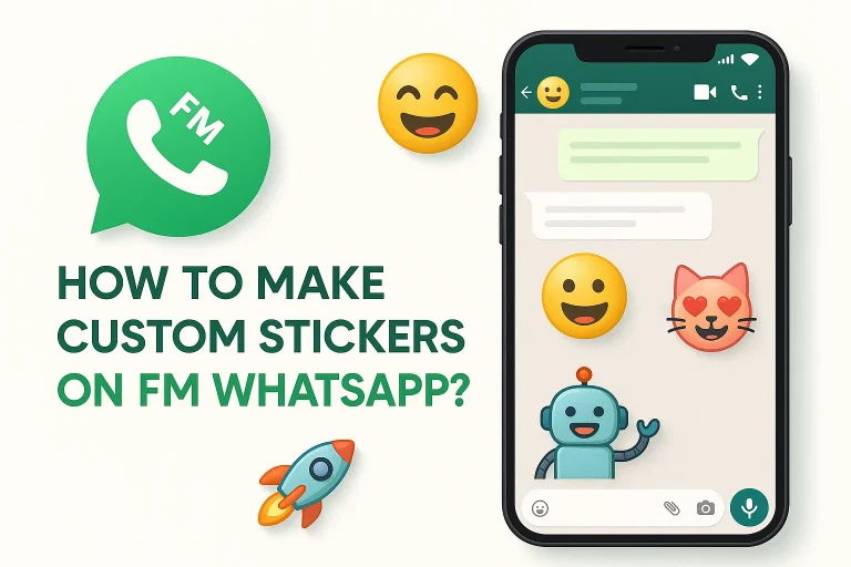 how-to-make-custom-stickers-in-fm-whatsapp